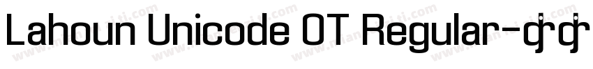 Lahoun Unicode OT Regular字体转换